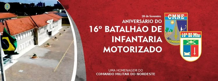 Aniversário do 16º Batalhão de Infantaria Motorizado